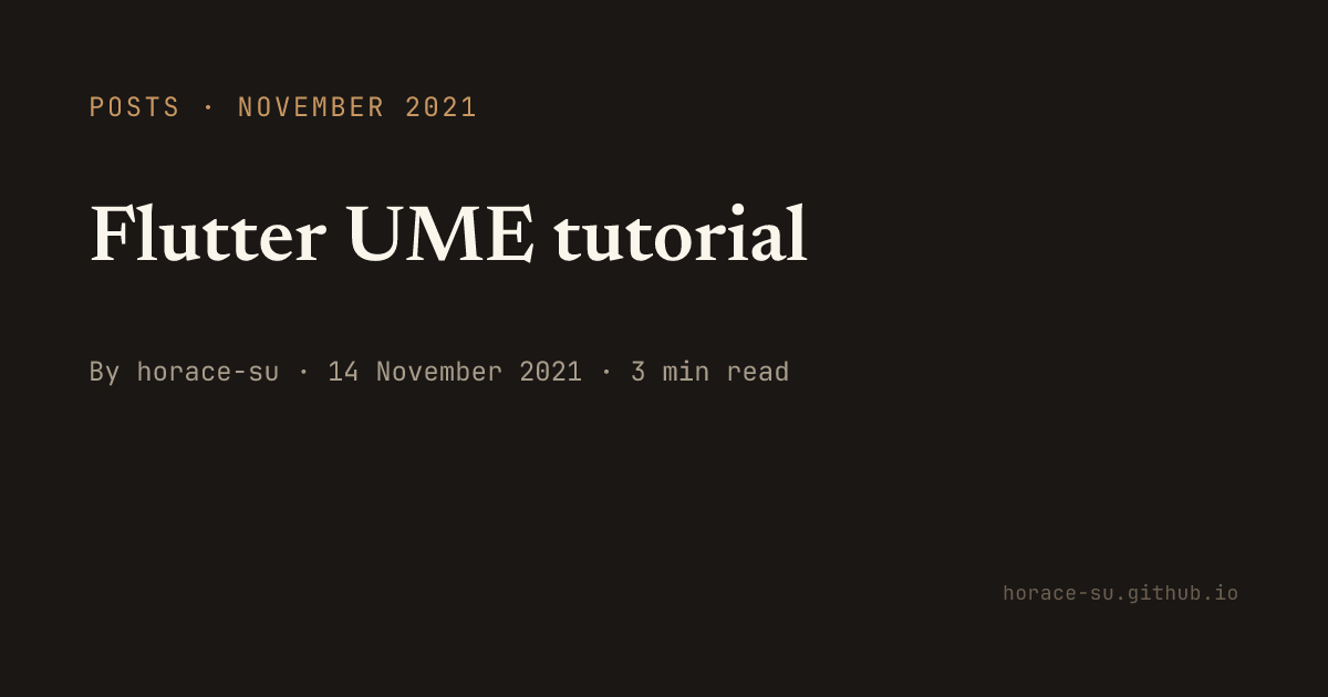 Flutter UME tutorial | mind pieces